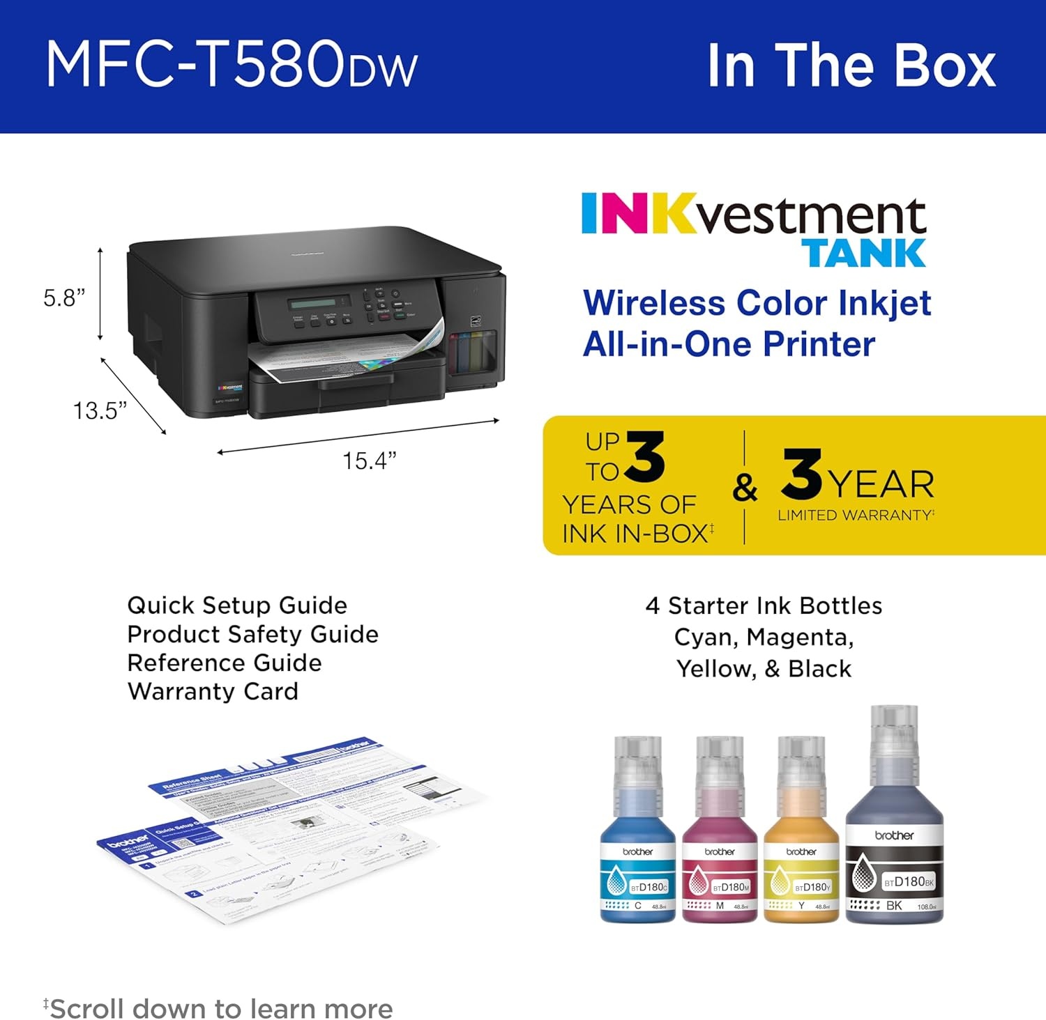 image:imageBrother INKvestment Tank 580 Wireless Color Inkjet AllinOne Printer Includes up to 3 Years of Ink inBox1 and 3Year Limited Warranty2 MFCT580DW